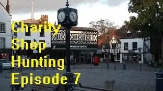 Charity Shop Hunting Episode 7 - Same S*** Different Town?