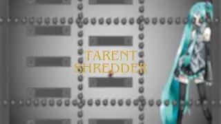 Talent Shredder