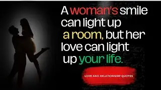 Love and relationship quotes: What does women's love mean?