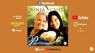 Promessas - Ninfa E Cálita [CD Completo] (Gravadora Belém Oficial)