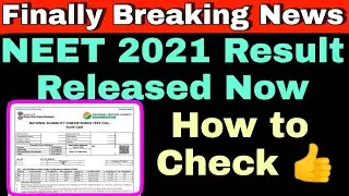 Big Updates! NEET 2021 Result Declared Official||How to Check NEET Result