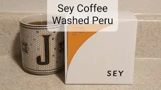 Sey Coffee Review (Brooklyn, New York)- Washed Peru Jonny Villegas