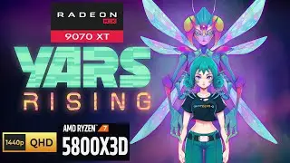 Yars Rising - RX 9070 XT - Ryzen 7 5800X3D - 1440P
