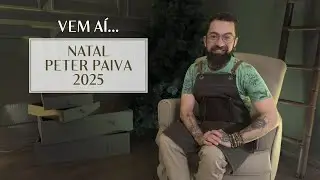 VEM A&Iacute; .... NATAL PETER PAIVA 2025