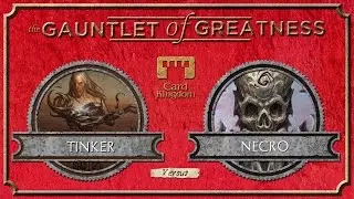 Gauntlet of Greatness - Season 3 - Necro Vs. Tinker