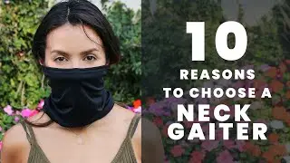 10 Reasons to Choose a Neck Gaiter | 100% American Made Face Protection