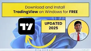 Как загрузить и установить TradingView Desktop на Windows 10/11 (2025) | Лучшая настройка приложе...