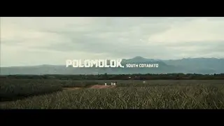 Polomolok, South Cotabato | Cinematic Video