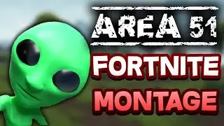 Area 51 Song (Fortnite Montage)