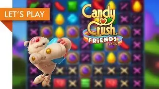 Let's Play - Candy Crush Friends Saga iOS (Level 580 - 581)