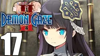 Demon Gaze 2 Pt17 Prison Pavilion Main! Asteria Castle! Big Lantern Boss! (Incinerated Difficulty)