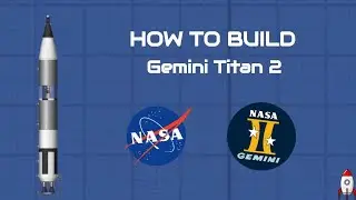 How To Build The Gemini Titan 2 Rocket in SFS