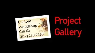 Abba's Woodshed Project Gallery