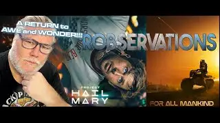 BEHOLD the IDEAS of MARCH! PROJECT HAIL MARY and FOR ALL MANKIND bring much needed IMAGINATION! 1085
