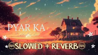 Pyar ka ehsaas | Pyar ka ehsaas lofi | Hindi lofi songs | Wanderlust lofi| New lofi songs