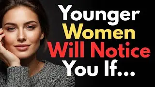 Older Men Who Attract Younger Women Do THIS Differently | Masculine Energy & Dating Psychology