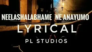 Neelashalabhame ne anayumo whatsapp status lyrical|Paripalaya bgm|Peter lincoln studios|Full screen