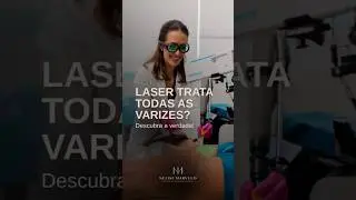 Laser trata todas as varizes? Descubra a verdade!