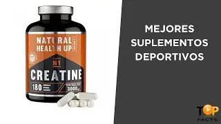 Top 5 Mejores Suplementos Deportivos