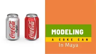Maya Beginner Guide l How To Model A Soda Can l EP 2
