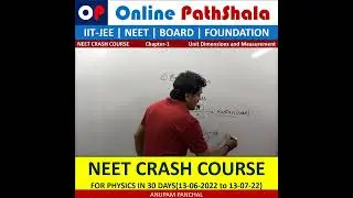 NEET CRASH COURSE FOR PHYSICS IN 30 DAYS