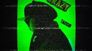 TaDDo - Crazy