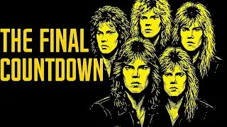 EUROPE | THE FINAL COUNTDOWN 
