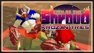 Krozjin Tries City Of The Shroud Greenlight Kickstarter