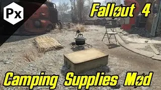 Fallout 4 Mod: Camping Supplies