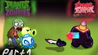 PvZ vs Black Imposter | Part 1 (FnF vs Impostors V4)