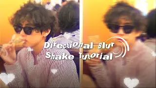 Directional Blur Shake ᤑ Alight Motion Tutorial