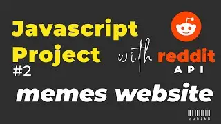 Javascript Project + Reddit API in 10 MINUTES || Memes Website