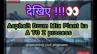 Asphalt Drum Mix Plant Explanation In Realistic Video || #motivation #civilengineering #realestate