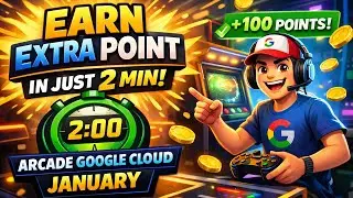 Earn Extra Points in Just 2 Minutes | Google Cloud Arcade January 2026 | Earn Google Swags Free !!