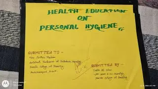 Health education on personal hygiene/GNM and BSC