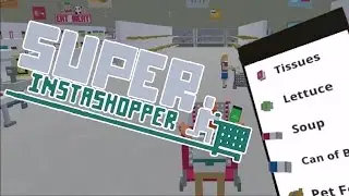 HURRY! GET THE THINGS | Super Instashopper