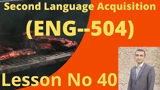 Eng 504 Lesson NO 40