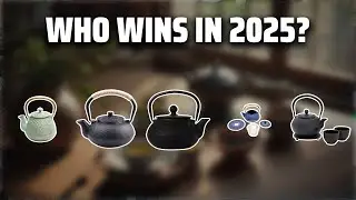 The Top 5 Best Cast Iron Teapot in 2025 - Must Watch Before Buying!