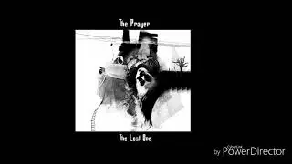 The Prayer [UK] - Yearning (Remastered by Chrystalizer)