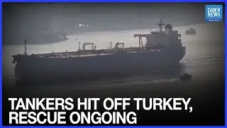 Blasts Hit Two Sanctioned Russian Tankers Near Turkey, Crews Rescued