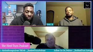 The Heel Turn Live! 11/22/25