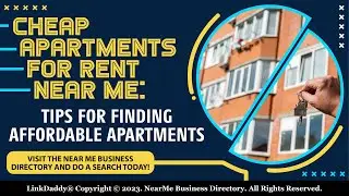 Cheap Apartments for Rent Near Me: Tips for Finding Affordable Apartments