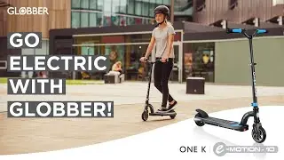 Globber ONE K E-MOTION 10 electric scooter for kids & teens aged 8+