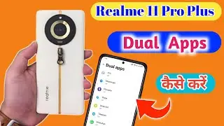 Realme 11 pro plus App Clone & Dual App Setting // How To Dual App Setting On Realme 11 pro plus