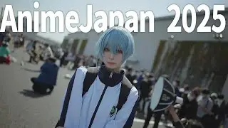 AnimeJapan 2025 Cosplay Music Video
