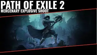 PATH OF EXILE 2 | PATCH 0.4 - MERCENARY EXPOSIVE SHOOT | GAMEPLAY (53)