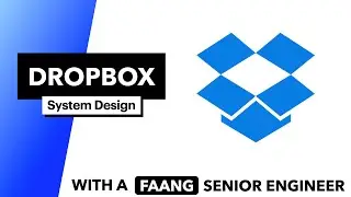 System Design: Dropbox (5+ Approaches)