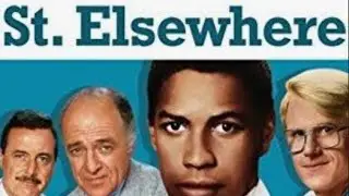 St. Elsewhere opening credits