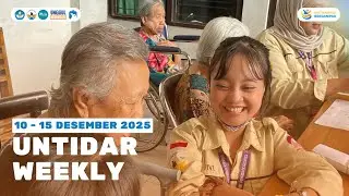 UNTIDAR WEEKLY 10 - 15 DESEMBER 2025