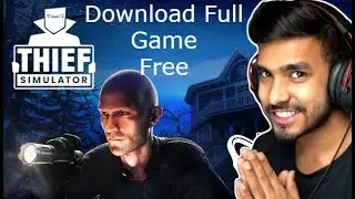 How to Download Thief Simulator For Free in Pc